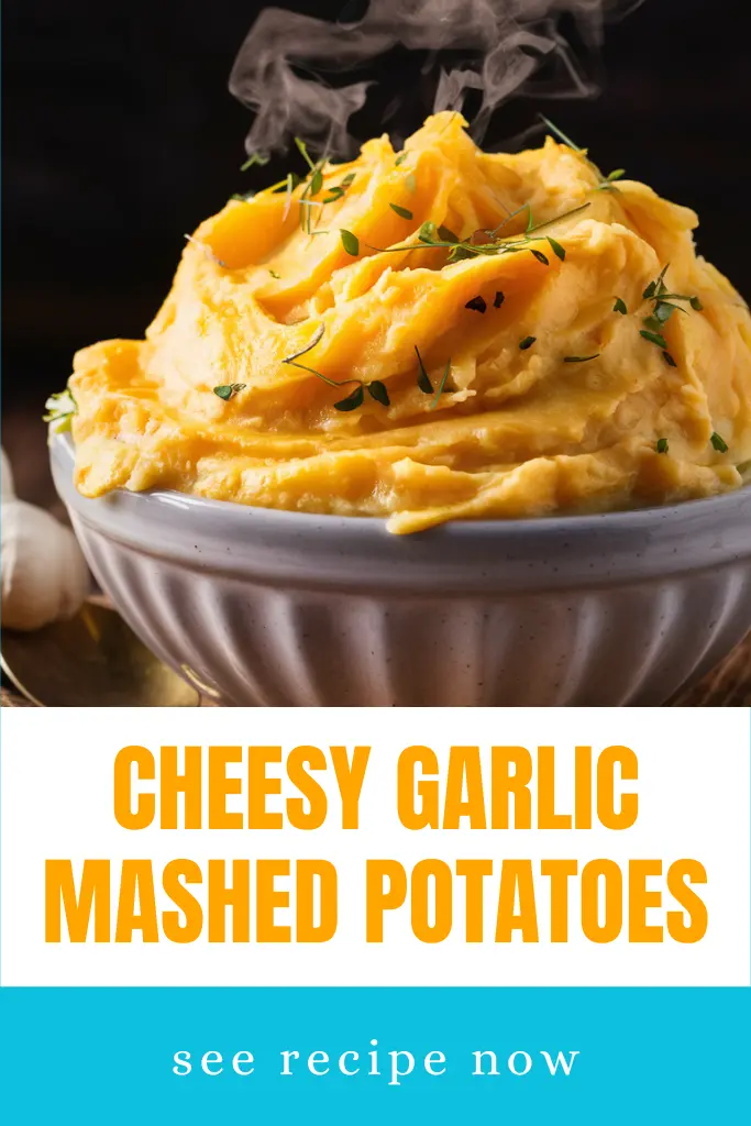 Cheesy Garlic Mashed Potatoes