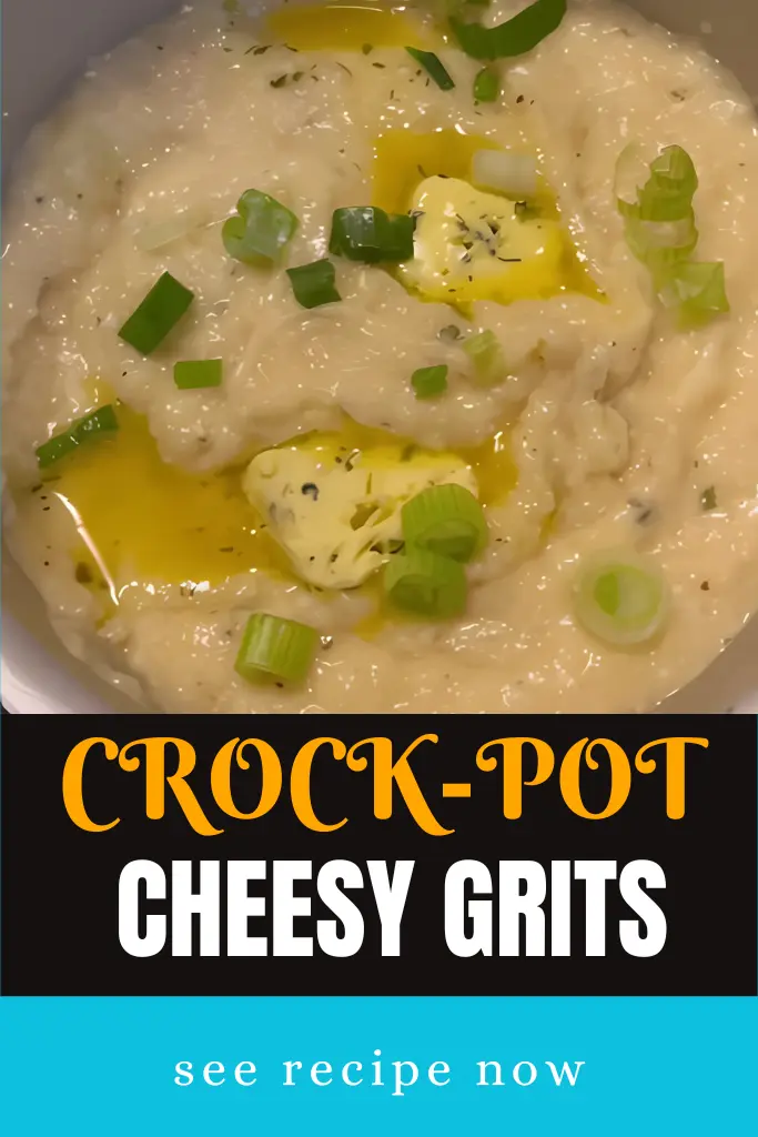 Crock Pot Cheesy Grits