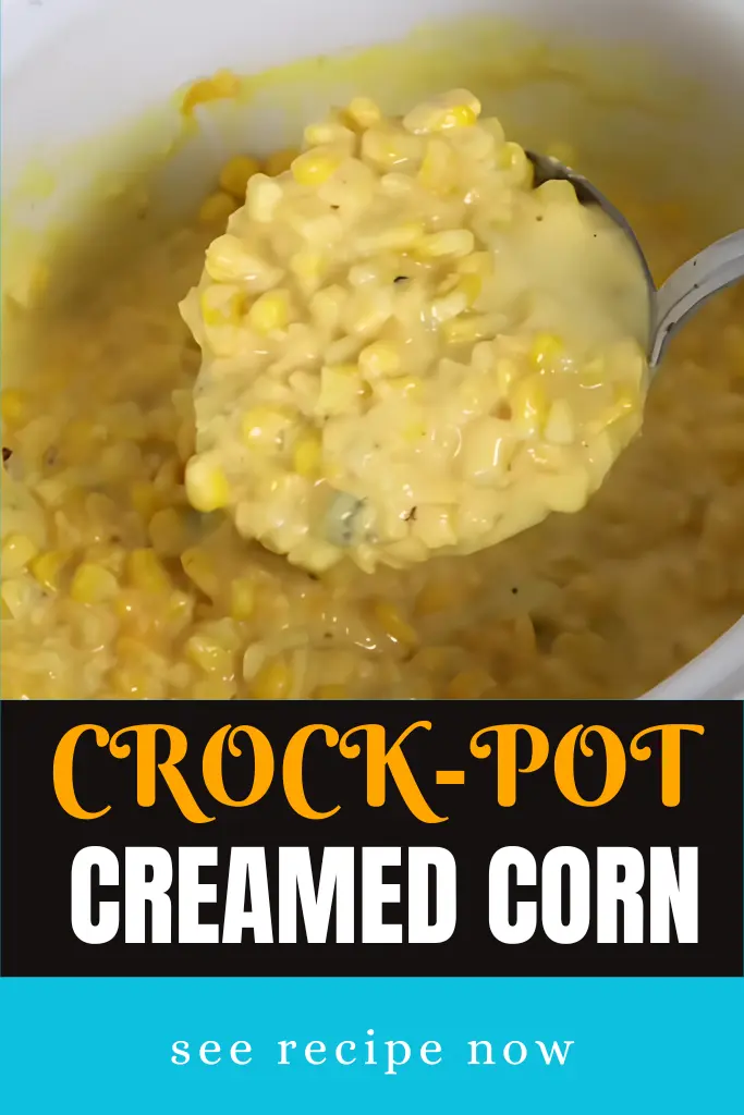 Crock Pot Creamed Corn