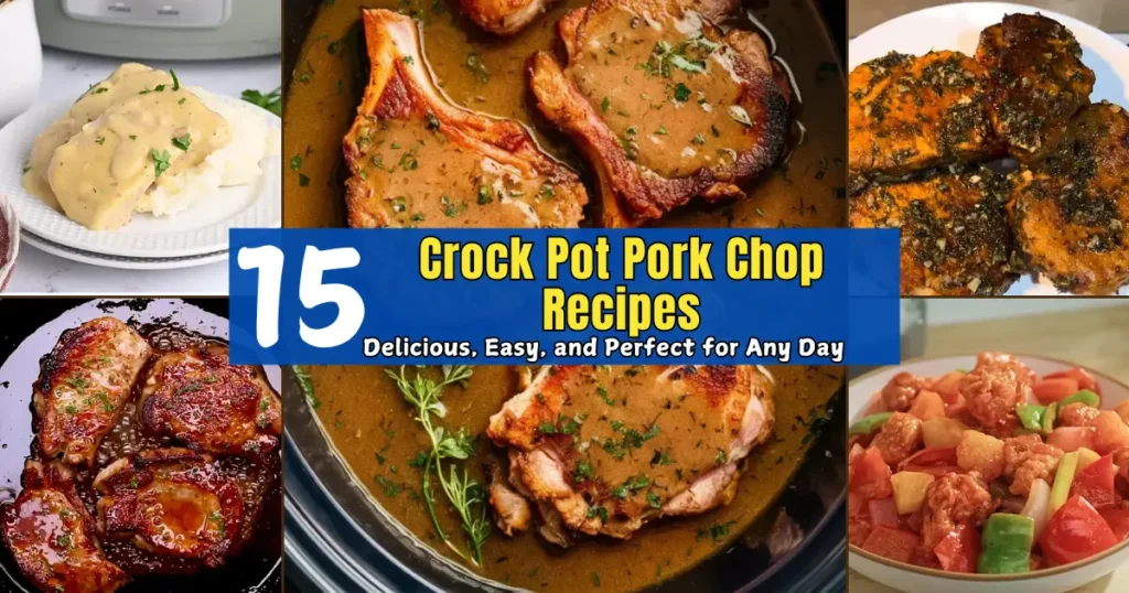 Crock Pot Pork Chop Recipes