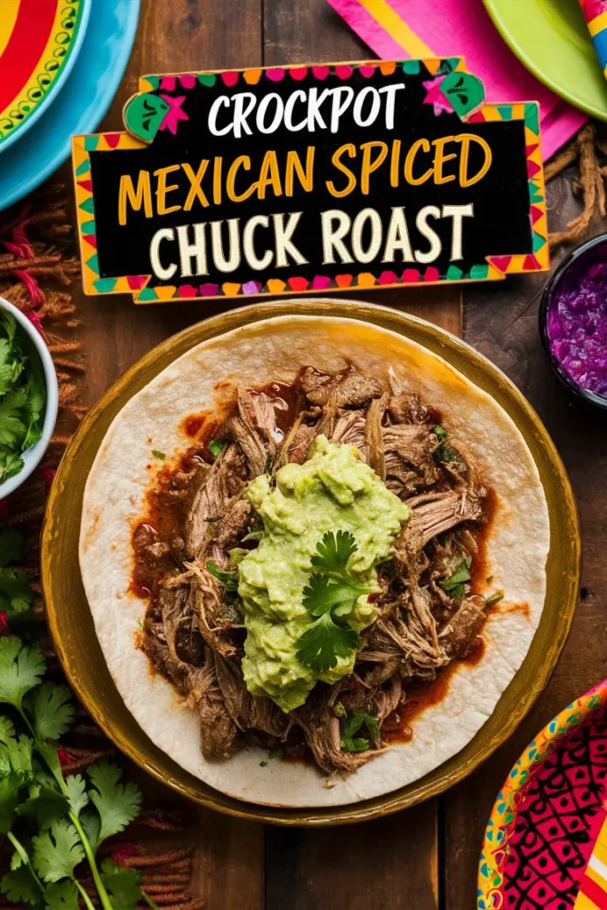 12 Crockpot Chuck Roast Recipes 10 Crockpot Mexican Spiced Chuck Roast