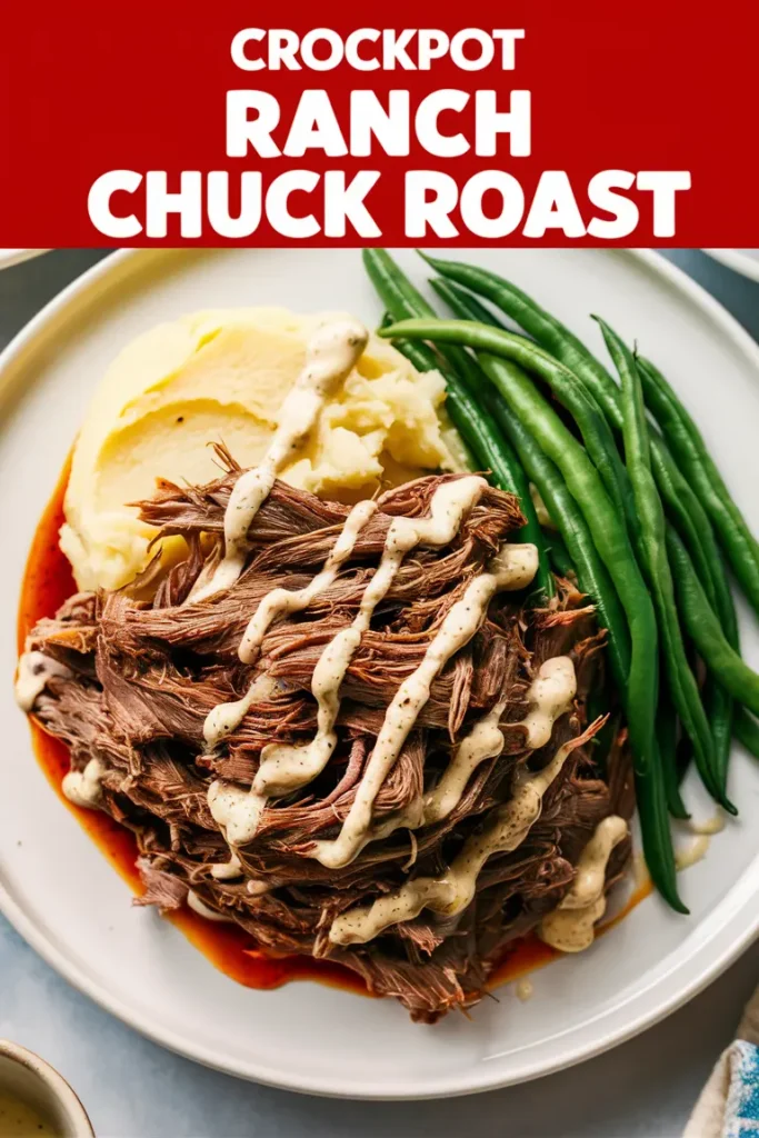 12 Crockpot Chuck Roast Recipes 6 Crockpot Ranch Chuck Roast