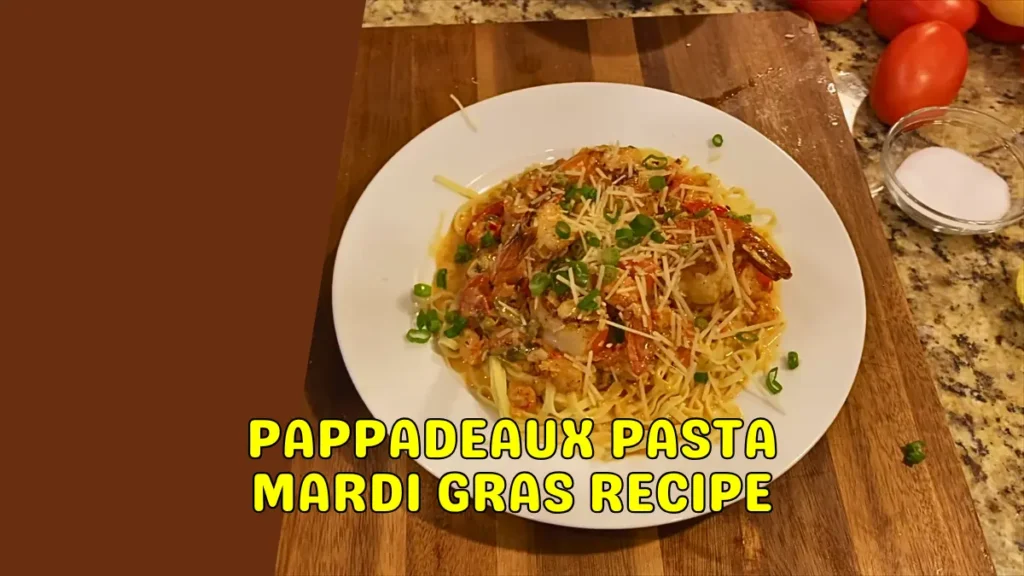 Pappadeaux Pasta Mardi Gras Recipe