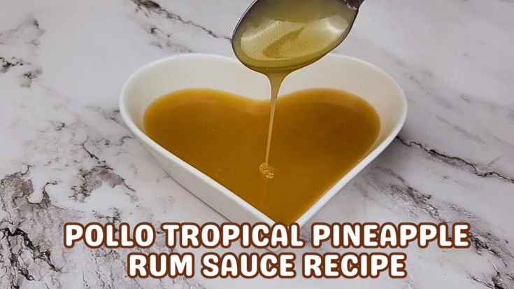 Pollo Tropical Pineapple Rum Sauce Recipe