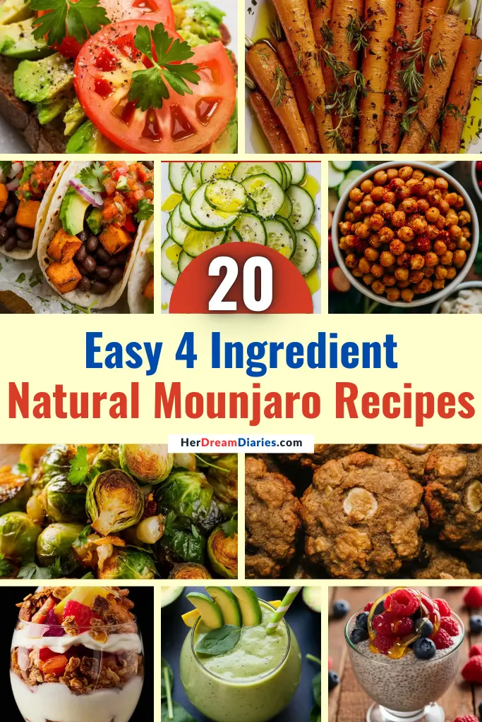 20 Easy 4 Ingredient Natural Mounjaro Recipes - Her Dream Diaries