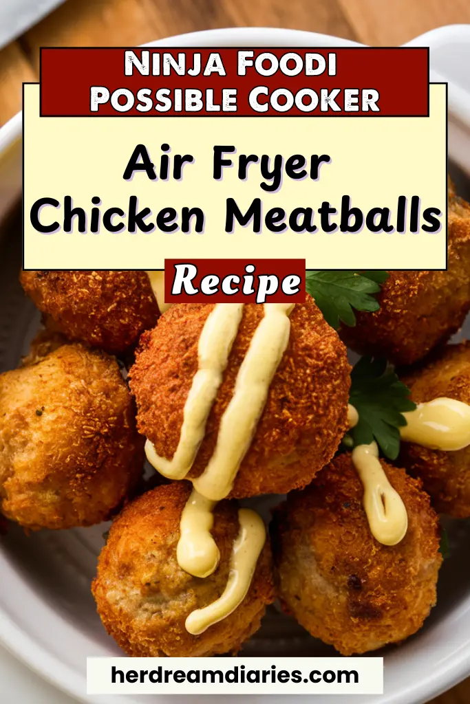 17 Ninja Foodi Possible Cooker Pro Recipes 17 Air Fryer Chicken Meatballs