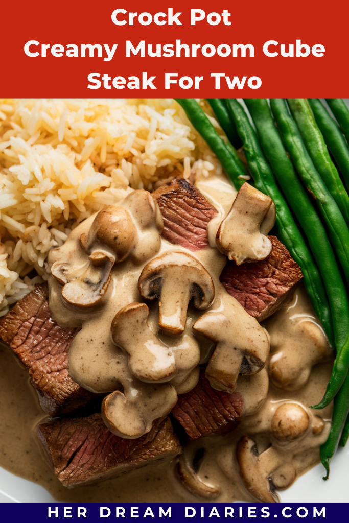 Crock Pot Creamy Mushroom Cube Steak For Two