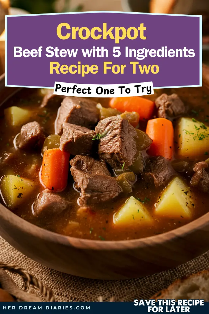 Crockpot Beef Stew with 5 Ingredients Recipe For Two