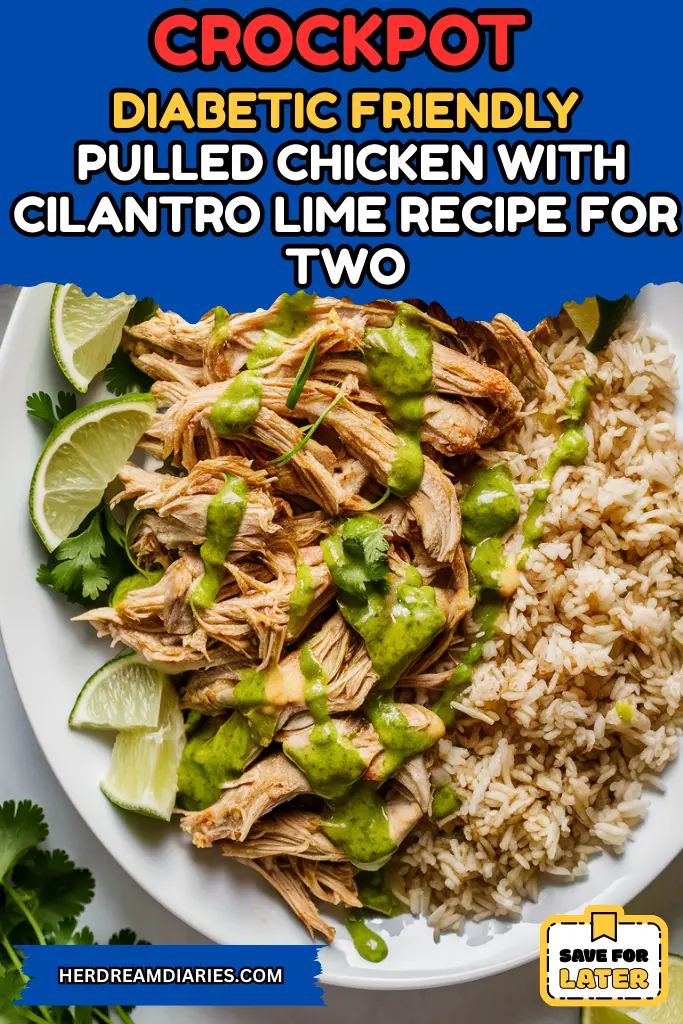Crockpot Diabetic Friendly Pulled Chicken with Cilantro Lime Recipe For Two
