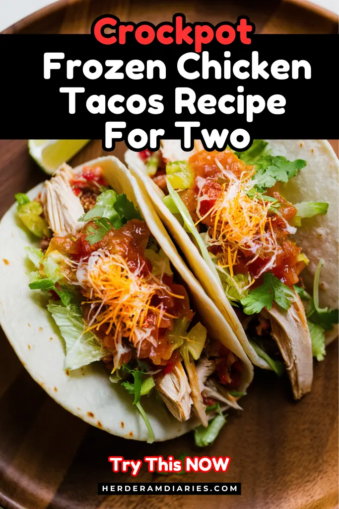 Crockpot Frozen Chicken Tacos Recipe For Two