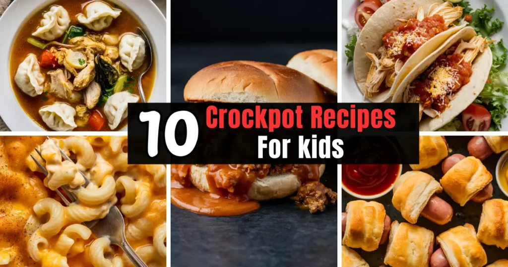 Crockpot Recipes For kids
