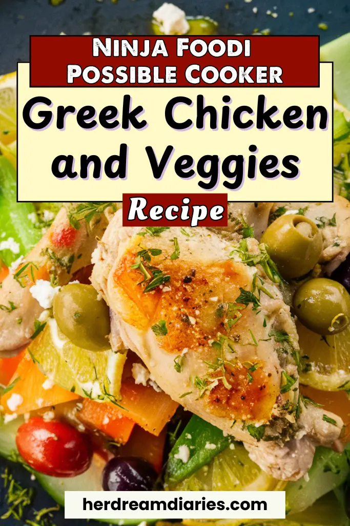 17 Ninja Foodi Possible Cooker Pro Recipes 18 Greek Chicken and Veggies