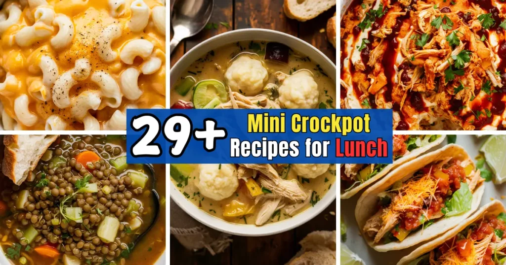 Mini Crockpot Recipes for Lunch
